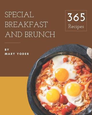 Book cover for 365 Special Breakfast and Brunch Recipes