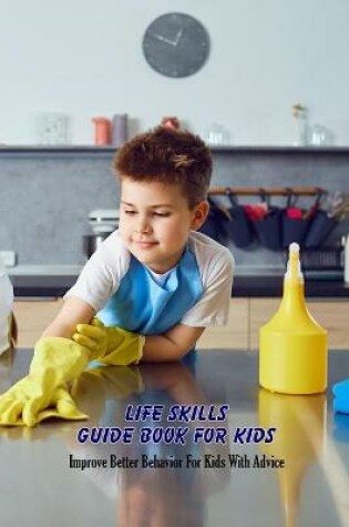 Cover of Life Skills Guide Book For Kids