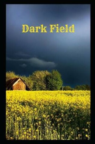 Cover of Dark Field