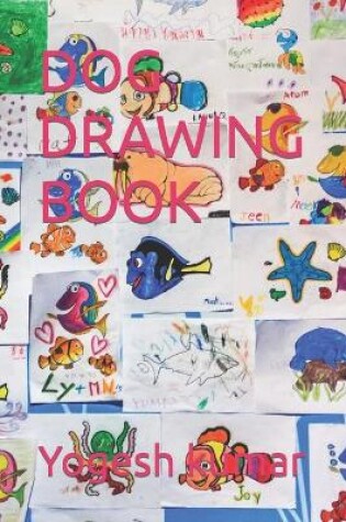 Cover of Dog Drawing Book