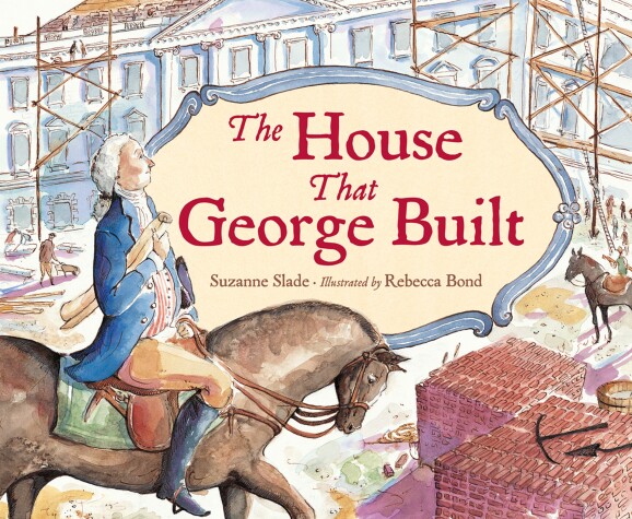 Book cover for The House That George Built