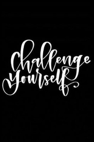 Cover of Challenge Yourself