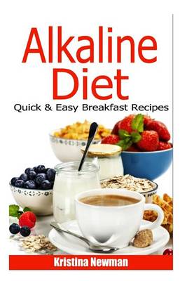 Book cover for Alkaline Diet Quick & Easy Breakfast Recipes