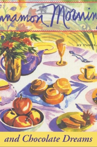 Cover of Cinnamon Mornings and Chocolate Dreams