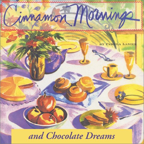 Cover of Cinnamon Mornings and Chocolate Dreams