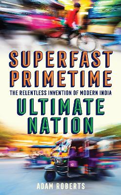 Book cover for Superfast, Primetime, Ultimate Nation