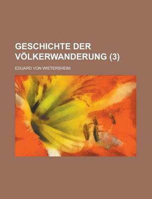 Book cover for Geschichte Der Volkerwanderung (3)