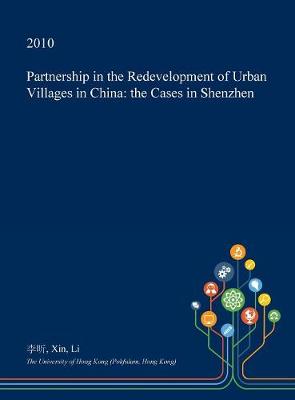 Book cover for Partnership in the Redevelopment of Urban Villages in China