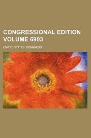 Cover of Congressional Edition Volume 6903