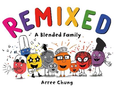 Book cover for Remixed  A Blended Family