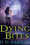 Dying Bites