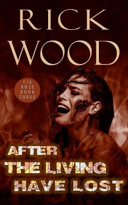 Book cover for After the Living Have Lost