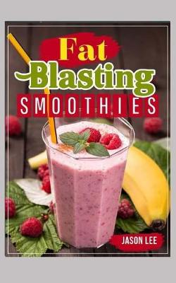 Book cover for Fat Blasting Smoothies