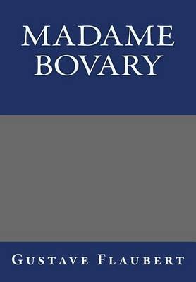 Book cover for Madame Bovary by Gustave Flaubert