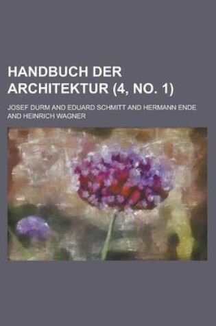 Cover of Handbuch Der Architektur (4, No. 1 )