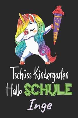 Book cover for Tschüss Kindergarten - Hallo Schule - Inge