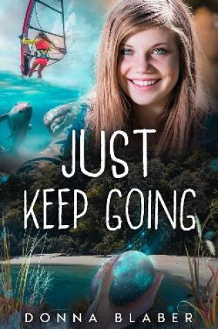 Cover of Just Keep Going