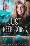 Book cover for Just Keep Going