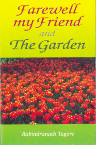 Cover of Farewell My Friend and the Garden