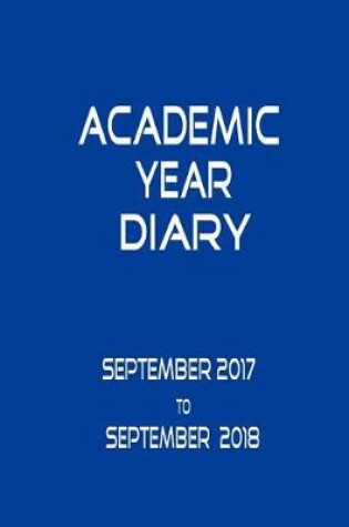 Cover of Academic Year Diary - September 2017 - September 2018 - Large - Blue