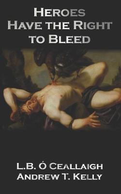 Book cover for Heroes Have the Right to Bleed