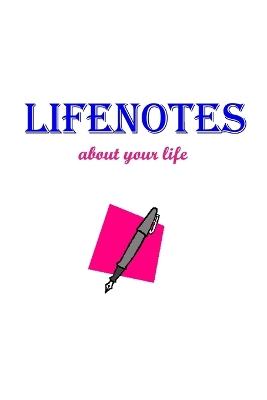 Book cover for Lifenotes