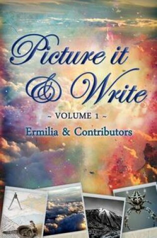 Cover of Picture it & Write Volume 1
