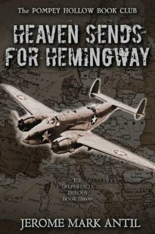 Cover of Heaven Sends For Hemingway
