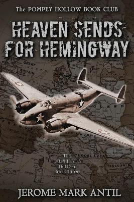 Book cover for Heaven Sends For Hemingway