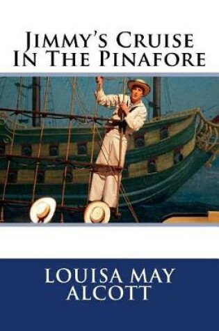Cover of Jimmy's Cruise In The Pinafore
