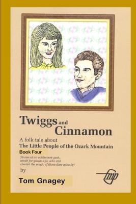 Cover of Twiggs and Cinnamon