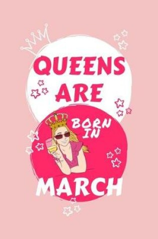 Cover of Queens Are Born In March