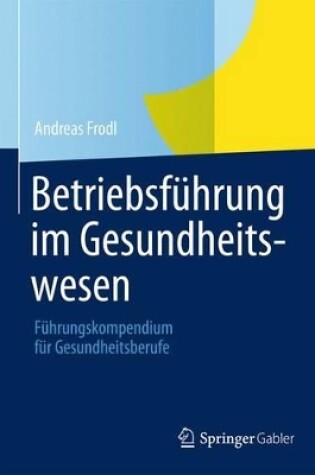 Cover of Betriebsführung im Gesundheitswesen