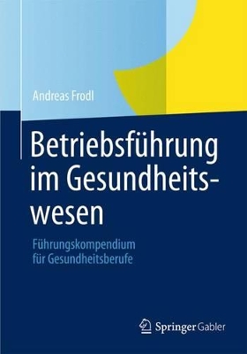 Book cover for Betriebsführung im Gesundheitswesen