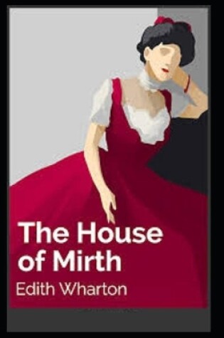 Cover of The House of Mirth Illustrated