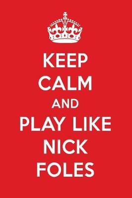 Book cover for Keep Calm and Play Like Nick Foles