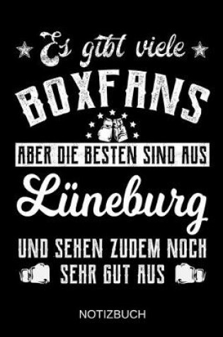 Cover of Es gibt viele Boxfans aber die besten sind aus Lüneburg und sehen zudem noch sehr gut aus