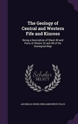 Book cover for The Geology of Central and Western Fife and Kinross