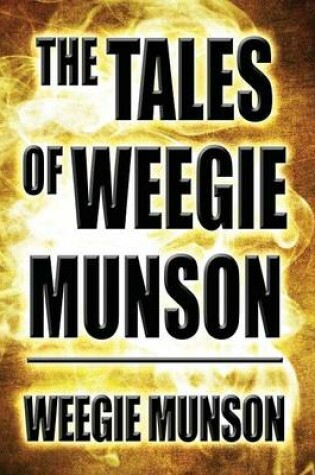Cover of The Tales of Weegie Munson
