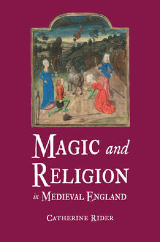 Cover of Magic and Religion in Medieval England