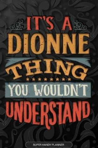 Cover of It's A Dionne Thing You Wouldn't Understand