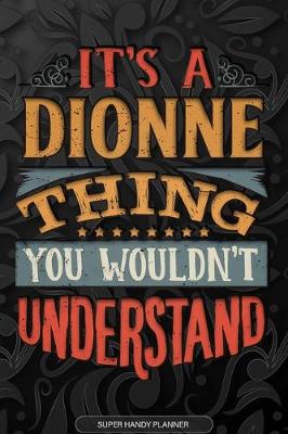 Book cover for It's A Dionne Thing You Wouldn't Understand