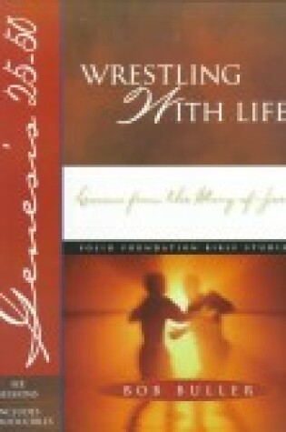 Cover of Wrestling with Life