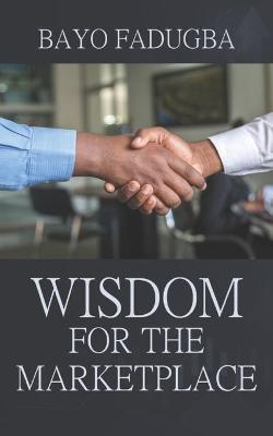 Book cover for Wisdom for the Marketplace