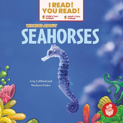 Book cover for We Read about Seahorses