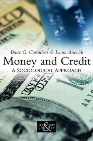 Cover of Money and Credit: A Sociological Approach