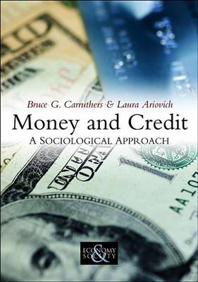 Book cover for Money and Credit: A Sociological Approach