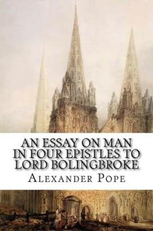 Cover of An Essay on Man in Four Epistles to Lord Bolingbroke