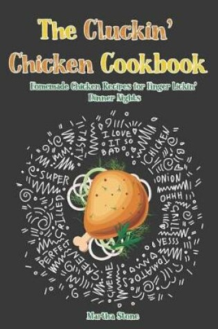 Cover of The Cluckin' Chicken Cookbook
