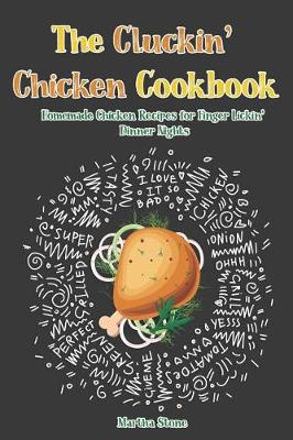 Book cover for The Cluckin' Chicken Cookbook